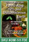 Ormus Minerals Fulvic Acid 12 Percent and Diatromaceous Earth